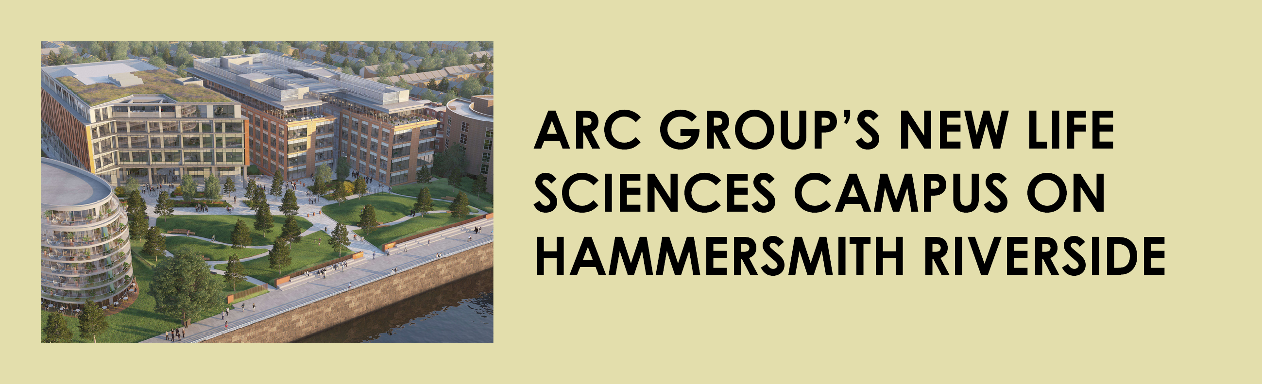 Arc group new life scienes campus, hammersmith