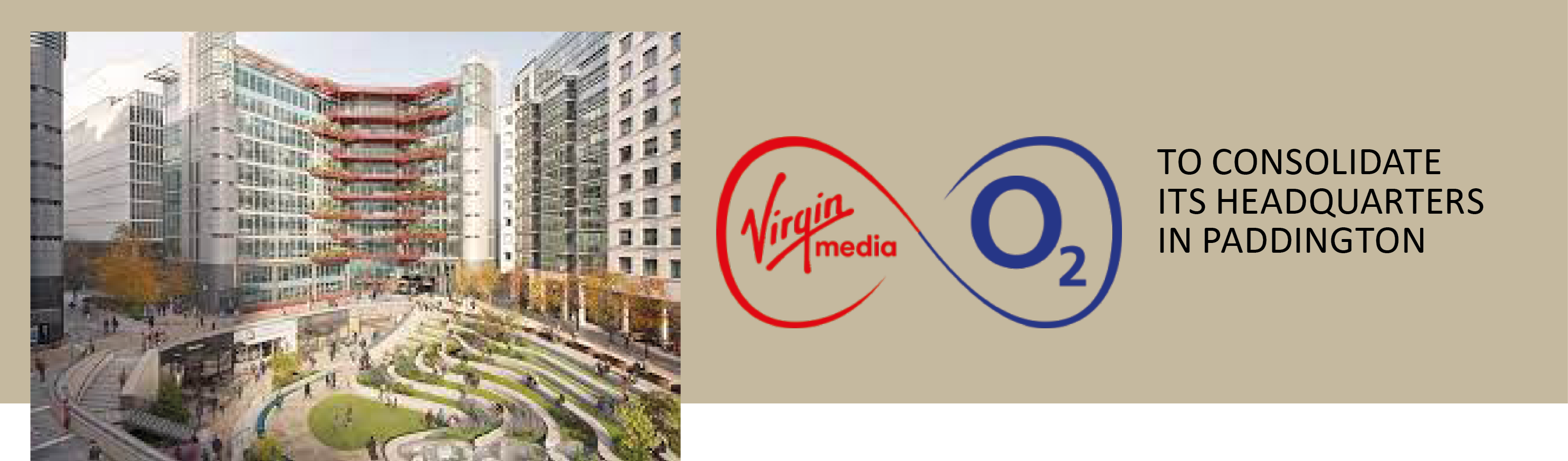 Virgin Media 02 to consolidate its hq in Paddington